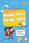 BÀI TẬP BỔ TRỢ NÂNG CAO TIẾNG VIỆT LỚP 4 - TẬP 1 (Dùng kèm SGK Kết nối tri thức)