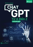 ChatGPT TỪ A ĐẾN Z TRONG MỘT NGÀY