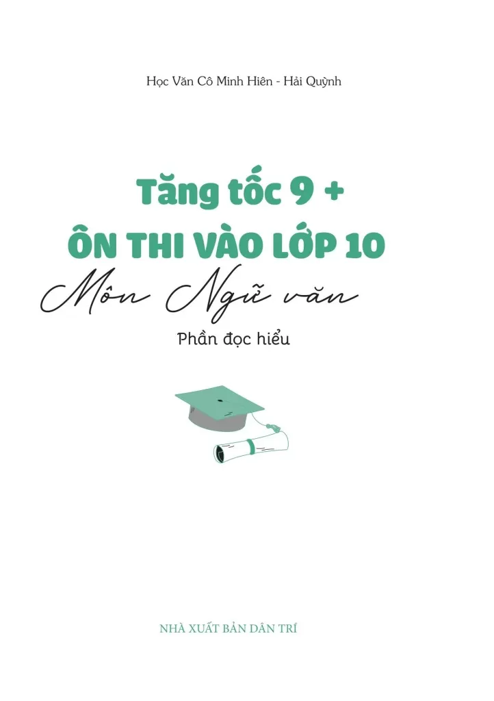 TĂNG TỐC 9+ ÔN THI VÀO LỚP 10 MÔN NGỮ VĂN - PHẦN ĐỌC HIỂU