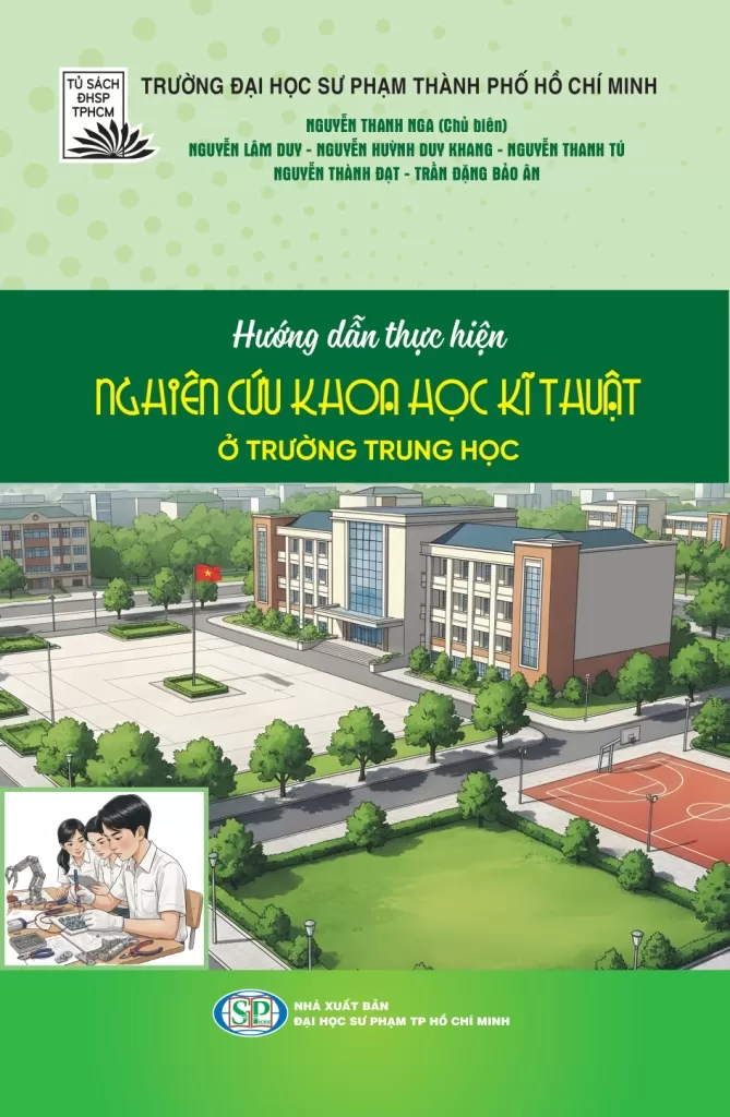 HƯỚNG DẪN THỰC HIỆN NGHIÊN CỨU KHOA HỌC KĨ THUẬT Ở TRƯỜNG TRUNG HỌC