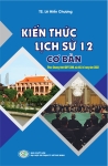 KIẾN THỨC LỊCH SỬ 12 CƠ BẢN (Theo Chương trình GDPT 2018, sửa đổi, bổ sung năm 2022)