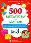 500 BÀI TOÁN CƠ BẢN VÀ NÂNG CAO LỚP 3 (Đánh giá năng lực phát triển tư duy; Theo chương trình GDPT mới)