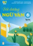 BỒI DƯỠNG NGỮ VĂN LỚP 6 - TẬP 2 (Kết nối tri thức cuộc sống)