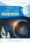 NÂNG CAO VÀ PHÁT TRIỂN KHOA HỌC TỰ NHIÊN LỚP 6 - Tập 2 (Theo chương trình GDPT 2018)