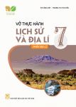 VỞ THỰC HÀNH LỊCH SỬ VÀ ĐỊA LÍ LỚP 7 - Phần Địa lí (Kết nối tri thức với cuộc sống)