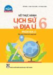 VỞ THỰC HÀNH LỊCH SỬ VÀ ĐỊA LÍ LỚP 6 - PHẦN ĐỊA LÍ (Chân trời sáng tạo)