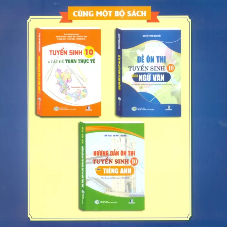 ĐỀ ÔN THI TUYỂN SINH 10 MÔN NGỮ VĂN (Bám sát cấu trúc đề thi của TP. HCM năm học 2025 - 2026)