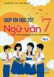 GIÚP EM HỌC TỐT NGHỮ VĂN LỚP 7 - TẬP 2 (Theo chương trình GDPT mới - Bộ Cánh diều)