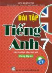 BÀI TẬP TIẾNG ANH LỚP 7 (Không đáp án; Theo chương trình GDPT mới - Bám sát SGK Chân trời sáng tạo)