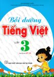 BỒI DƯỠNG TIẾNG VIỆT LỚP 3 (Bám sát SGK Kết nối tri thức)