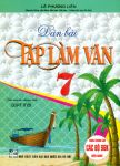 DÀN BÀI TẬP LÀM VĂN LỚP 7 (Biên soạn theo chương trình GDPT mới)