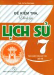 ĐỀ KIỂM TRA, ĐÁNH GIÁ LỊCH SỬ LỚP 7 (Theo chương trình GDPT mới - Bám sát SGK Kết nối tri thức với cuộc sống)