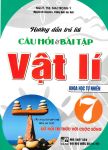 HƯỚNG DẪN TRẢ LỜI CÂU HỎI VÀ BÀI TẬP VẬT LÍ LỚP 7 (Theo chương trình GDPT mới - Bám sát SGK Kết nối tri thức với cuộc sống)