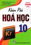 KHÁM PHÁ HÓA HỌC LỚP 10 (Dùng chung cho các bộ SGK hiện hành)