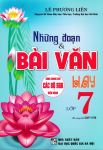 NHỮNG ĐOẠN VÀ BÀI VĂN HAY LỚP 7 (Biên soạn theo chương trình GDPT mới)