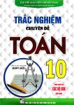 TRẮC NGHIỆM CHUYÊN ĐỀ TOÁN LỚP 10 (Biên soạn theo chương trình GDPT mới)