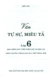 VĂN TỰ SỰ, MIÊU TẢ LỚP 6 (Dùng chung cho các bộ SGK hiện hành - Định hướng phát triển phẩm chất và năng lực)