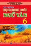 BỒI DƯỠNG HỌC SINH GIỎI NGỮ VĂN LỚP 6 (Theo chương trình GDPT mới)