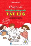 CHUYÊN ĐỀ BỒI DƯỠNG HỌC SINH GIỎI VẬT LÍ LỚP 6 (Bồi dưỡng học sinh khá, giỏi - Theo chương trình GDPT mới)