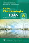 BÀI TẬP PHÁT TRIỂN NĂNG LỰC MÔN TOÁN LỚP 6 - TẬP 1 (Theo chương trình GDPT 2018 - Bám sát SGK Cánh diều)