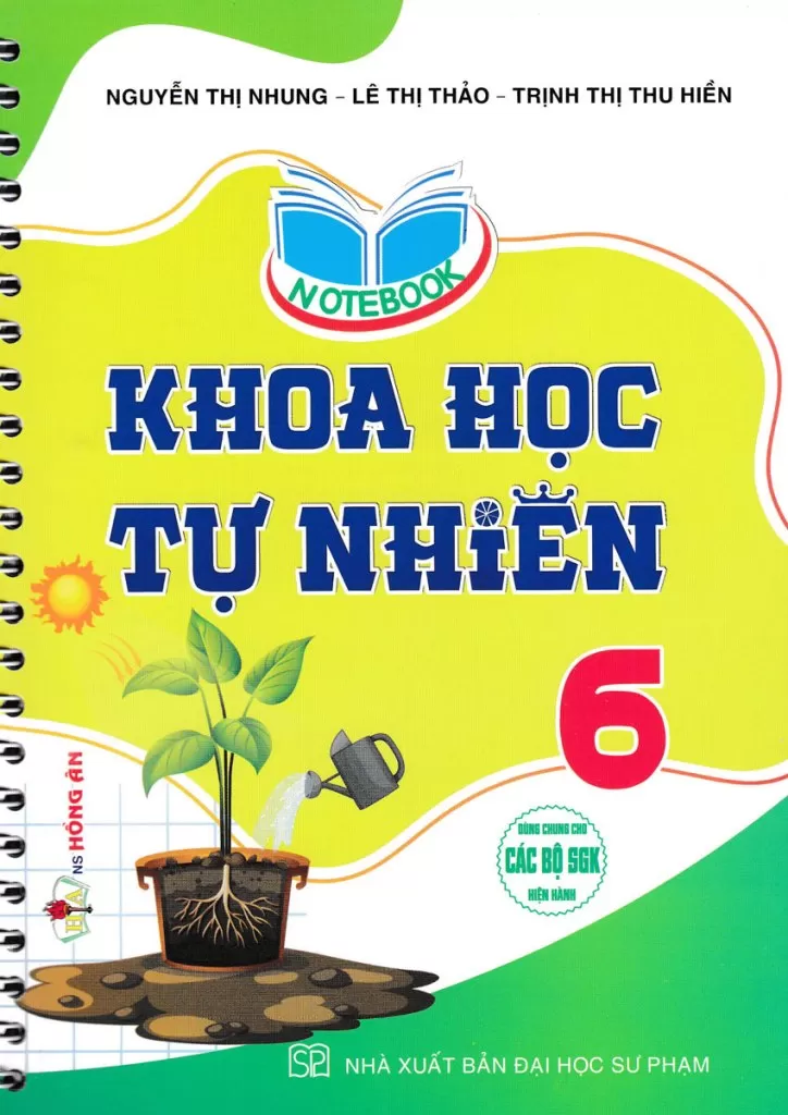 NOTEBOOK KHOA HỌC TỰ NHIÊN LỚP 6 (Dùng chung cho các bộ SGK hiện hành)