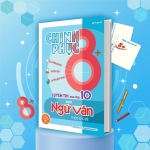 CHINH PHỤC 8+ LUYỆN THI VÀO LỚP 10 MÔN NGỮ VĂN THEO CHỦ ĐỀ (Sách ôn luyện cho các bộ SGK mới)