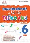 TRỌNG TÂM KIẾN THỨC VÀ BÀI TẬP TIẾNG ANH LỚP 6 FRIENDS PLUS - TẬP 2 (Có đáp án - Theo Chương trình GDPT mới)