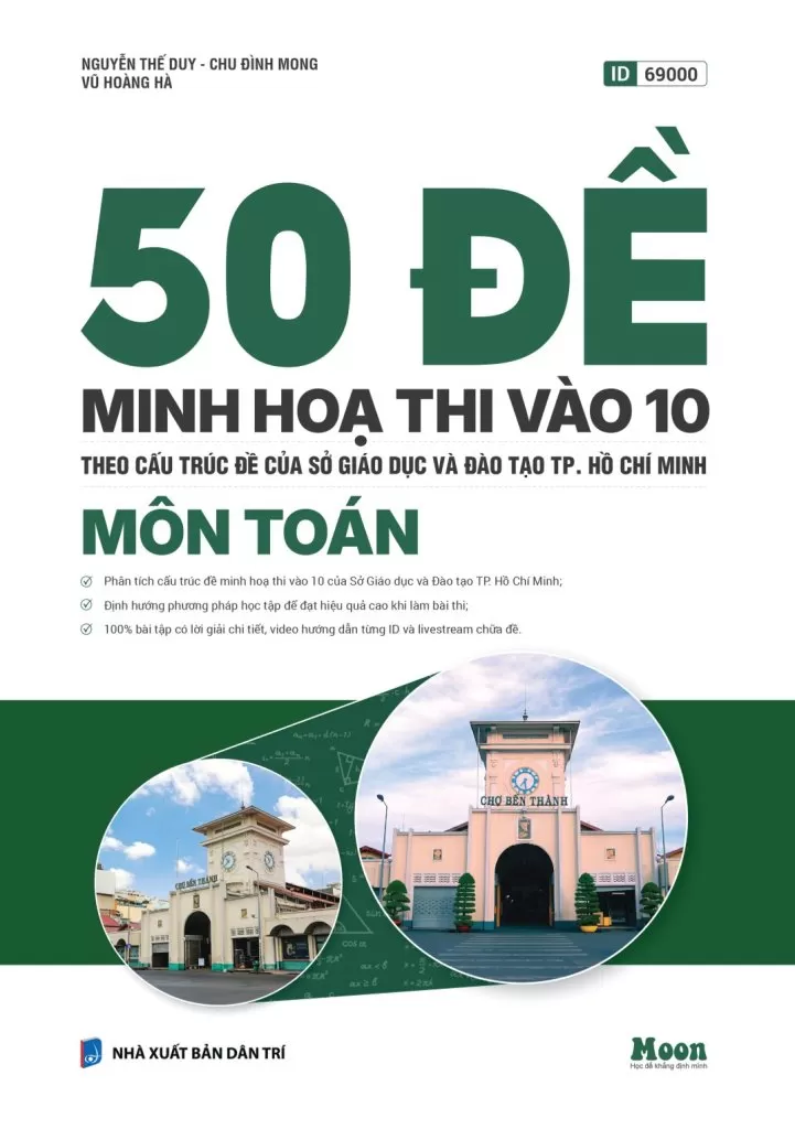 50 ĐỀ MINH HỌA THI VÀO 10 MÔN TOÁN (Theo cấu trúc đề của Sở Giáo dục và đào tạo TP. Hồ Chí Minh)