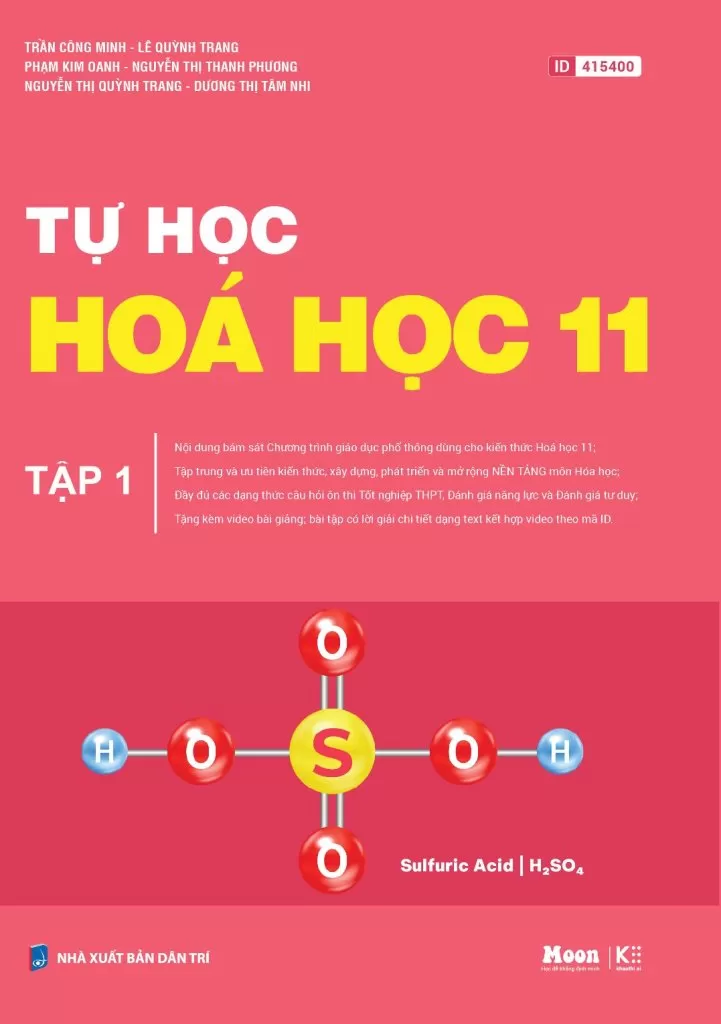 TỰ HỌC HÓA HỌC LỚP 11 - TẬP 1 (Nội dung bám sát chương trình GDPT 2018)