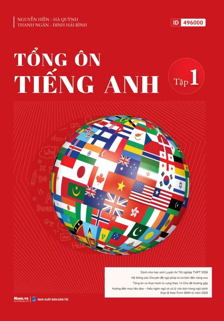 TỔNG ÔN TIẾNG ANH - TẬP 1 (Dành cho học sinh luyện thi tốt nghiệp THPT 2026)