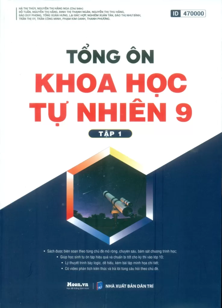 TỔNG ÔN KHOA HỌC TỰ NHIÊN LỚP 9 - TẬP 1 (Sách được biên soạn theo từng chủ đề mở rộng, chuyên sâu, bám sát chương trình học...)
