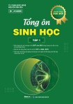 TỔNG ÔN SINH HỌC - TẬP 1 (Theo Chương trình SGK mới)