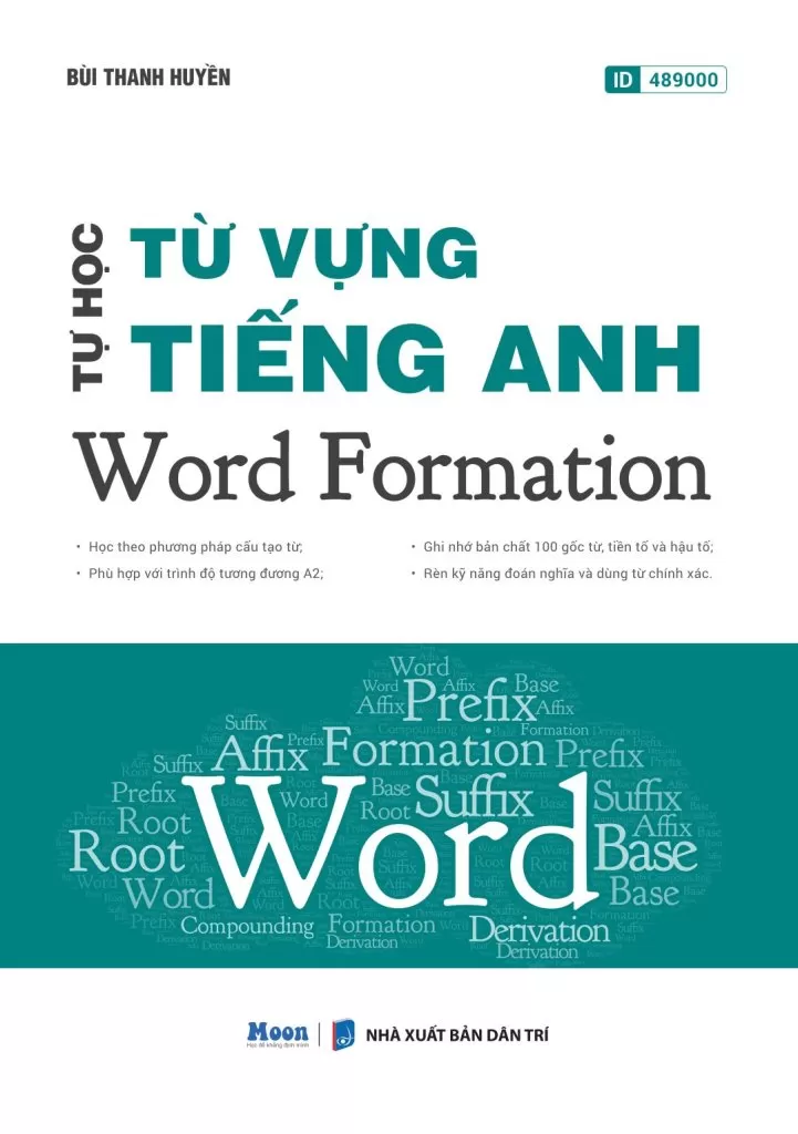 TỰ HỌC TỪ VỰNG TIẾNG ANH - WORD FORMATION