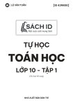 TỰ HỌC TOÁN LỚP 10 - TẬP 1 (Tái bản bổ sung đầy đủ các dạng thức câu hỏi mới của Bộ GD&ĐT - Dùng chung cho các bộ SGK hiện hành)