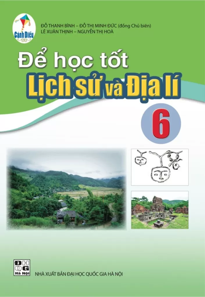 ĐỂ HỌC TỐT LỊCH SỬ VÀ ĐỊA LÍ LỚP 6 (Cánh diều)