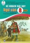 KẾ HOẠCH BÀI DẠY NGỮ VĂN LỚP 8 - Tập 2 (Bộ sách Cánh diều)