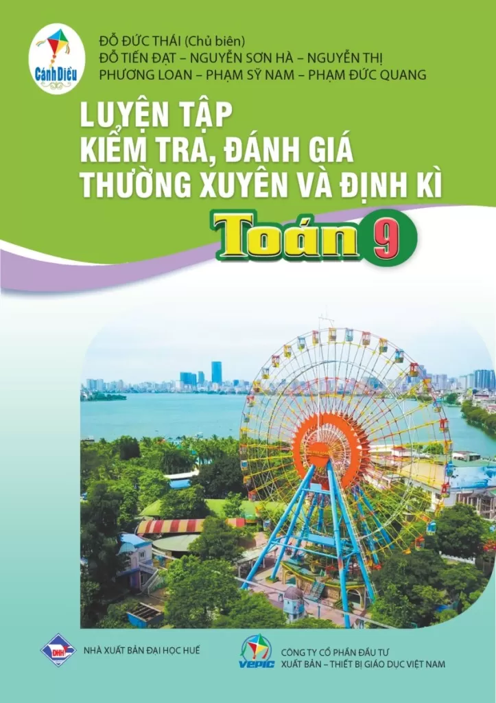 LUYỆN TẬP KIỂM TRA, ĐÁNH GIÁ THƯỜNG XUYÊN VÀ ĐỊNH KÌ TOÁN LỚP 9 (Theo Chương trình GDPT 2018)