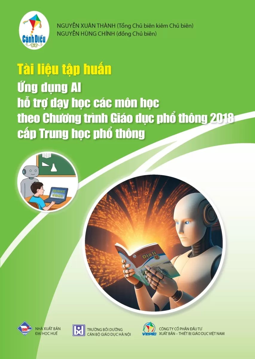 Tài liệu tập huấn Ứng dụng AI hỗ trợ dạy học các môn học theo Chương trình giáo dục phổ thông 2018 cấp Trung học phổ thông