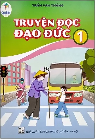 TRUYỆN ĐỌC ĐẠO ĐỨC LỚP 1 (Cánh Diều)