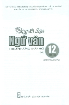 DẠY VÀ HỌC NGỮ VĂN THEO PHƯƠNG PHÁP MỚI LỚP 12 - TẬP 2 (Theo chương trình GDPT môn Ngữ văn 2018)