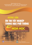 HƯỚNG DẪN ÔN THI TỐT NGHIỆP THPT MÔN HÓA HỌC (Theo định hướng thi tốt nghiệp THPT từ năm 2025)