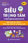 SIÊU TRỌNG TÂM LÍ THUYẾT, DẠNG BÀI VÀ BÀI TẬP CHI TIẾT MÔN LỊCH SỬ - ĐỊA LÍ - GIÁO DỤC KINH TẾ VÀ PHÁP LUẬT LỚP 10 (Biên soạn theo CTGDPT mới - Bám sát nội dung các bộ SGK hiện hành)