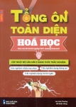 TỔNG ÔN TOÀN DIỆN HÓA HỌC (Bám sát đề thi tốt nghiệp THPT chương trình mới; Cập nhật bộ câu hỏi 3 dạng thức trắc nghiệm)