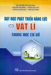 Dạy học phát triển năng lực môn Vật lí THCS