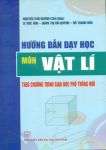 Hướng dẫn dạy học môn Vật lí THPT theo Chương trình giáo dục phổ thông mới