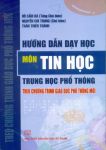 Hướng dẫn dạy học môn Tin học THPT theo Chương trình giáo dục phổ thông mới