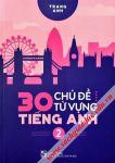 30 Chủ đề từ vựng Tiếng Anh - Tập 2