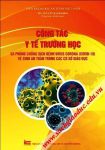 Công tác y tế trường học và phòng chống dịch bệnh VIRUS CORONA (COVID-19) vệ sinh an toàn trong các cơ sở giáo dục