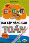 Bài tập nâng cao Toán lớp 1 - Tập 2 (Theo chương trình Tiểu học mới)