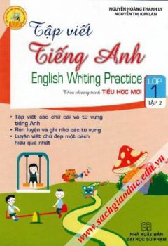 Tập viết Tiếng Anh lớp 1 - Tập 2 (Theo chương trình Tiểu học mới)